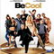 BE COOL